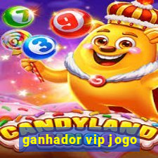 ganhador vip jogo